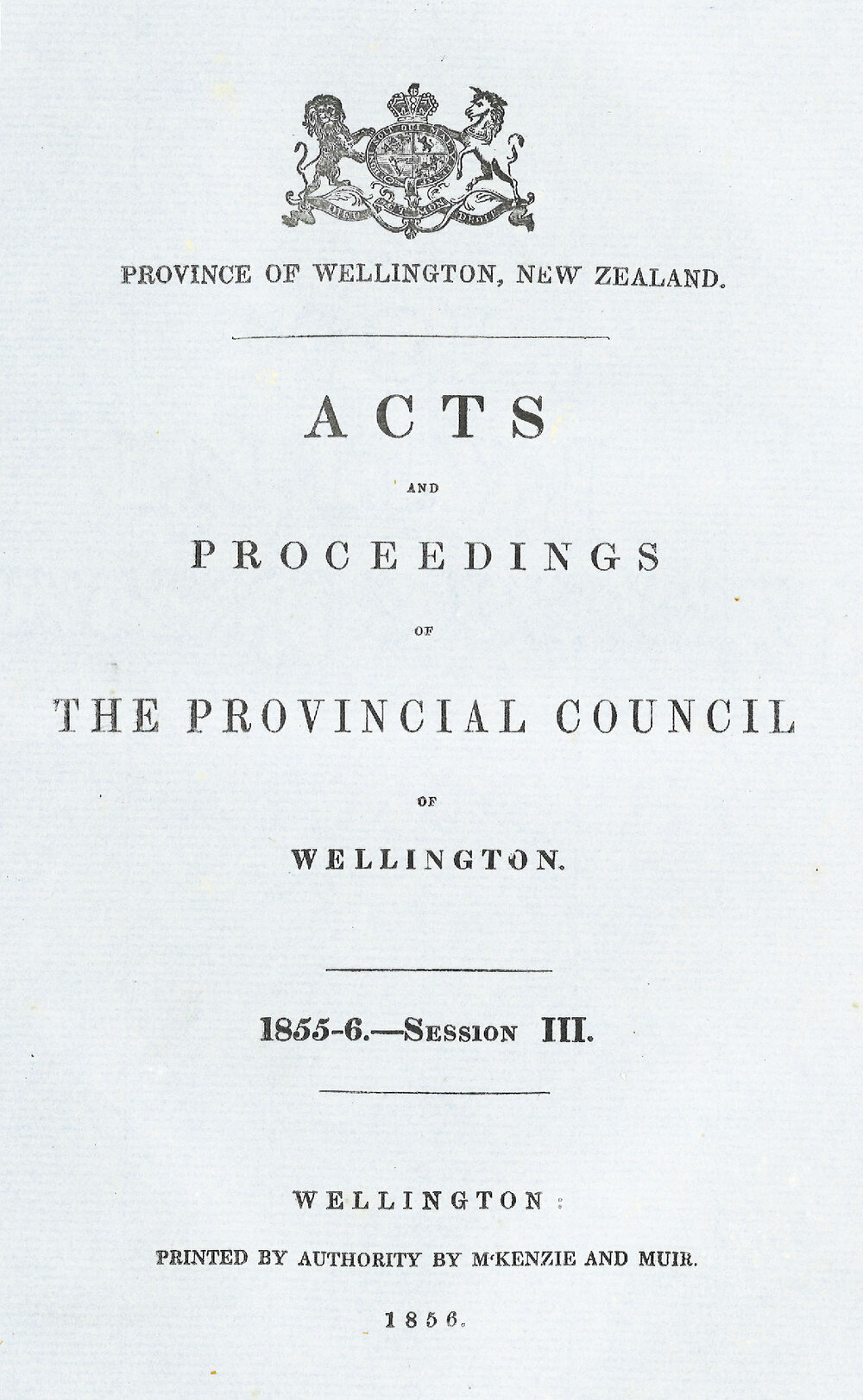 Wellington Provincial Council Proceedings, Session 3 (1855-6)