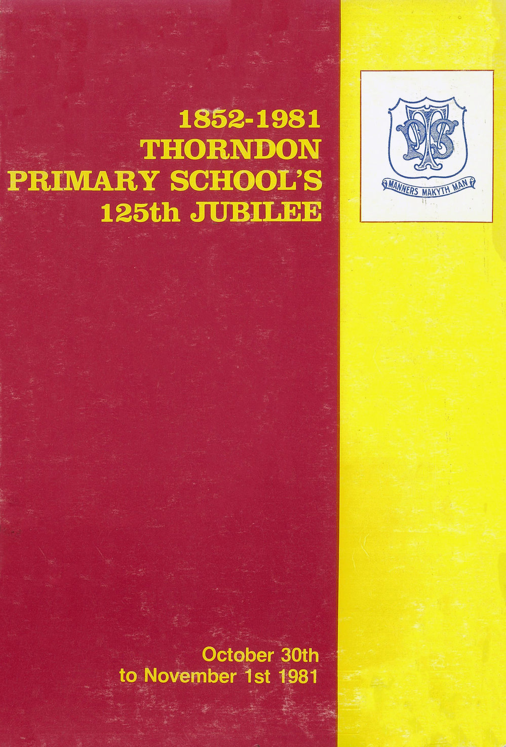 Thorndon Primary School's 125th Jubilee, 1852 - 1981