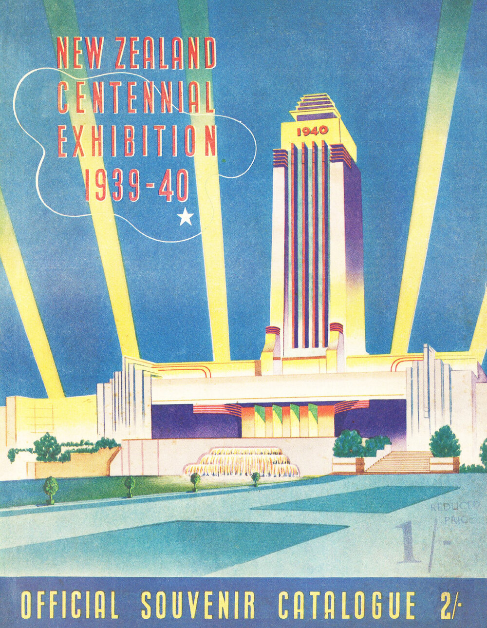 New Zealand Centennial Exhibition 1939 - 40 : Official Souvenir Catalogue