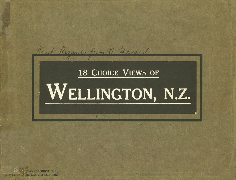 18 Choice Views of Wellington, N.Z.