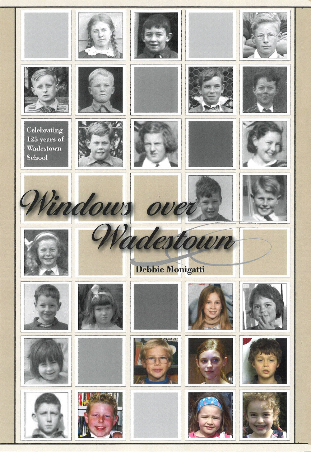 Windows over Wadestown : celebrating 125 years of Wadestown School