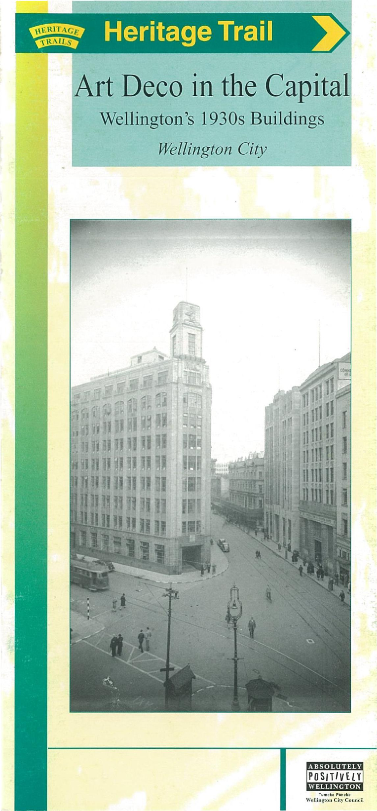 Art Deco in the Capital : Wellington's 1930s Buildings