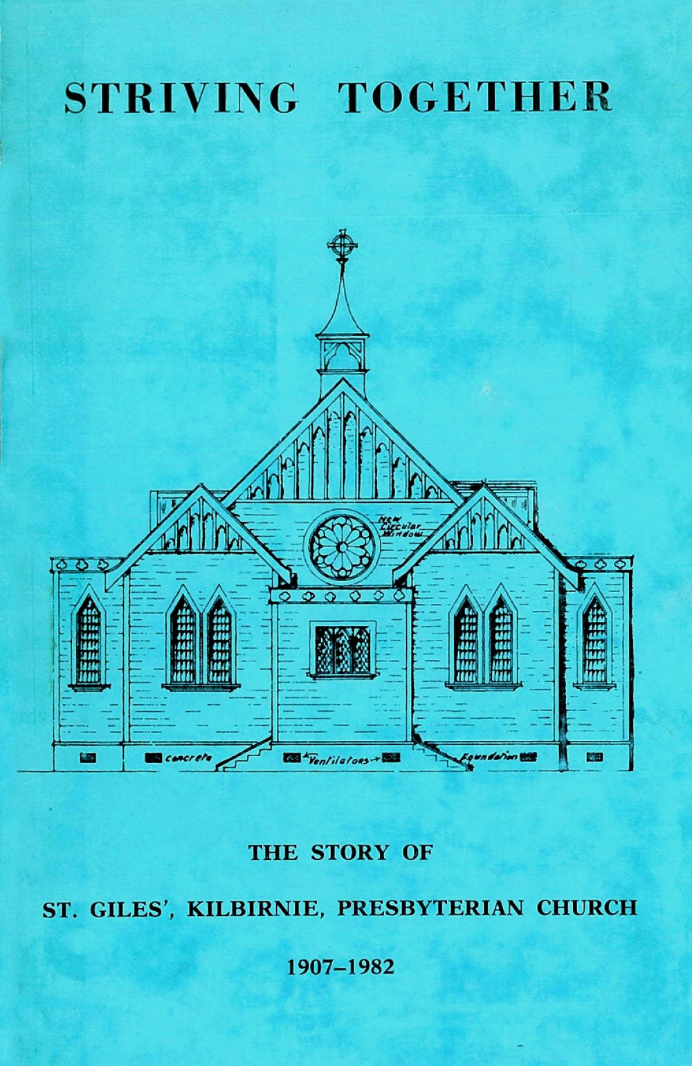 Striving Together : the story of St Giles', Kilbirnie