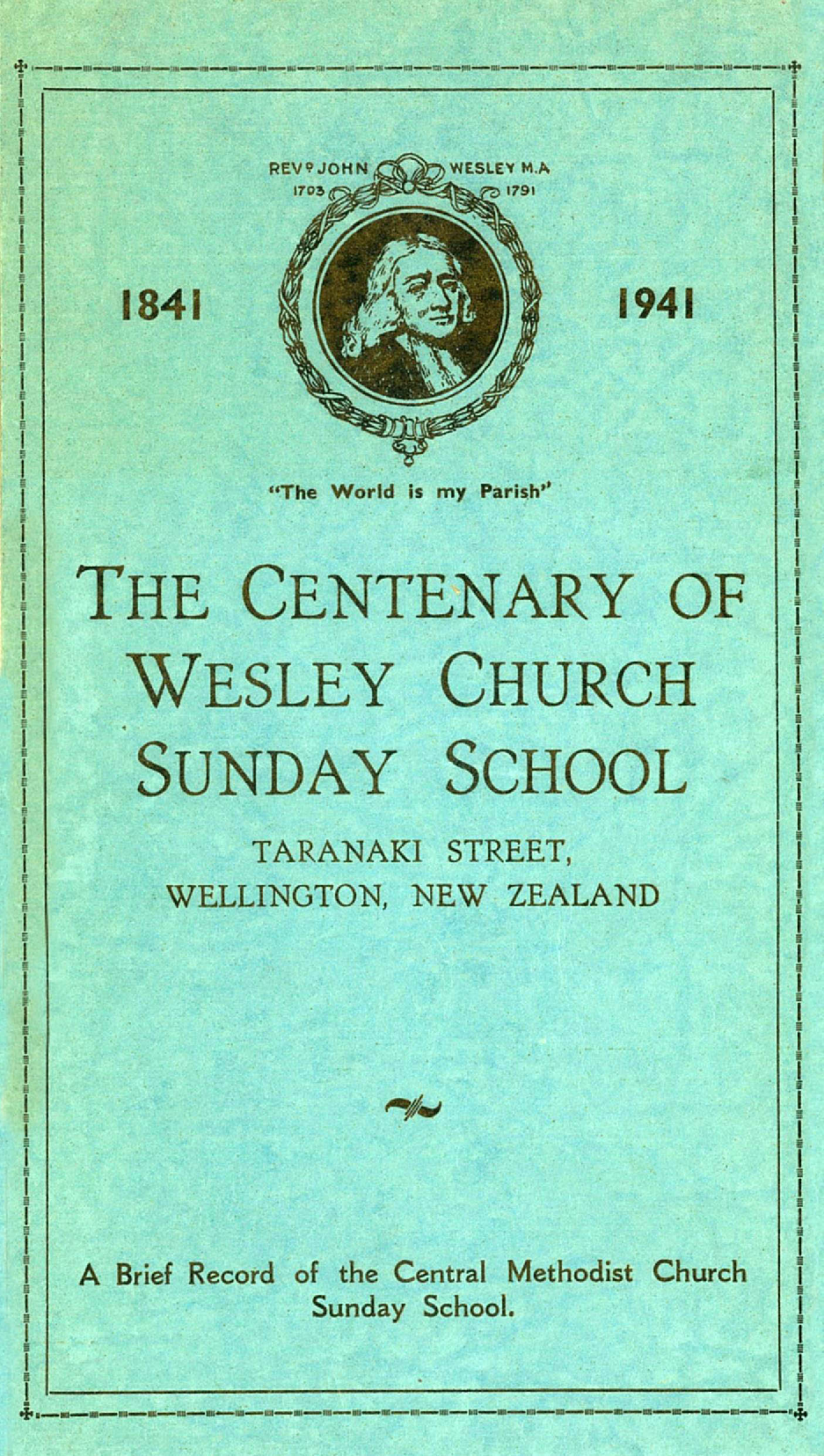 The Centenary of Wesley Church Sunday School, Taranaki Street