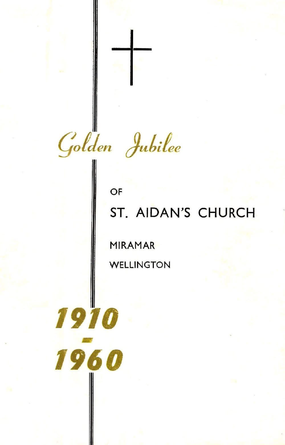 Golden Jubilee of St Aidan's Church, Miramar, Wellington : 1910 - 1960