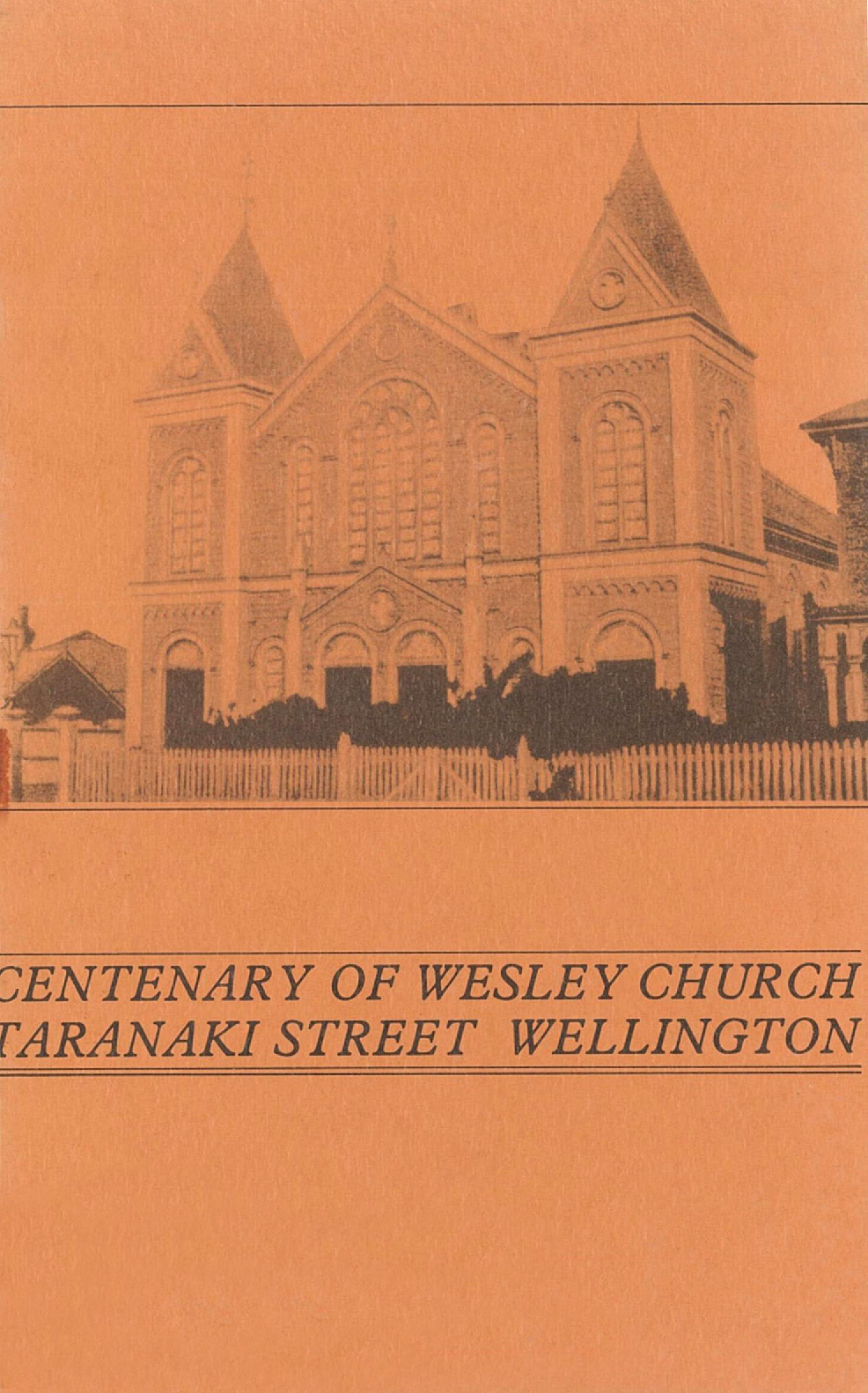 Centenary of Wesley Church, Taranaki Street
