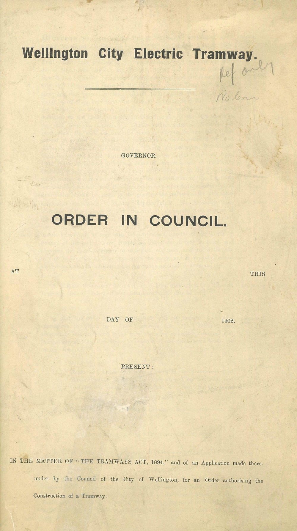 Wellington City Electric Tramway : Order in Council
