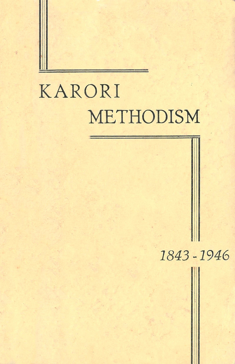Karori Methodism, 1843 - 1946
