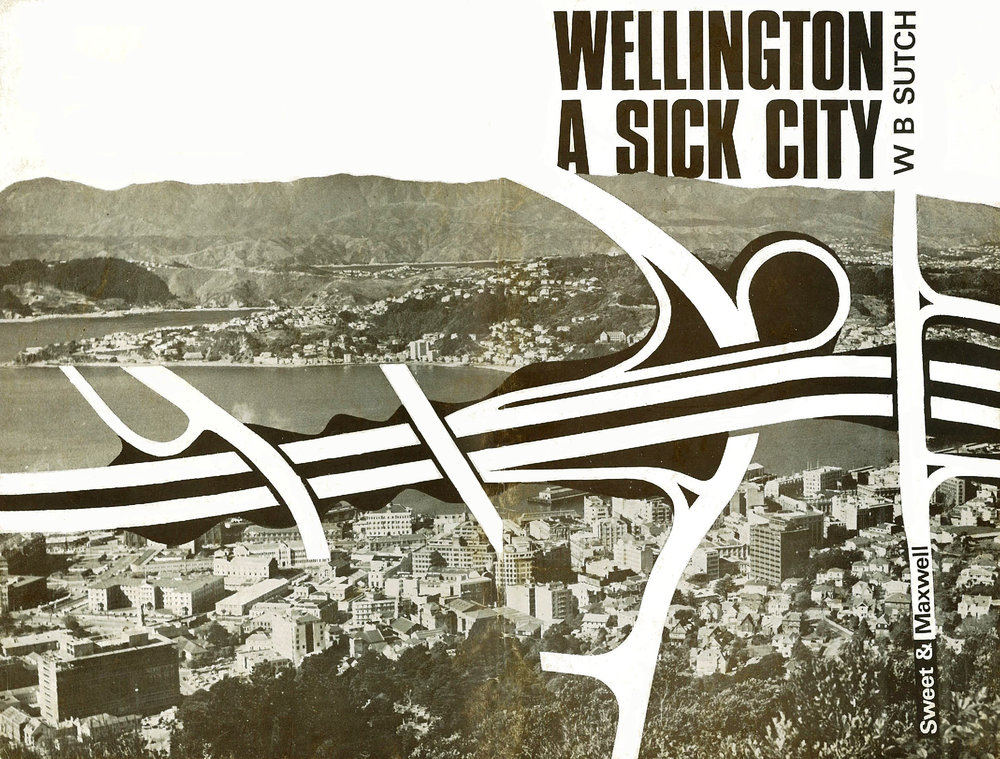 Wellington : A Sick City