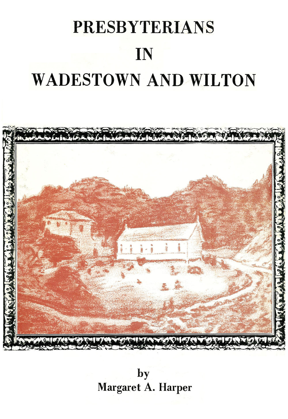 Presbyterians in Wadestown and Wilton