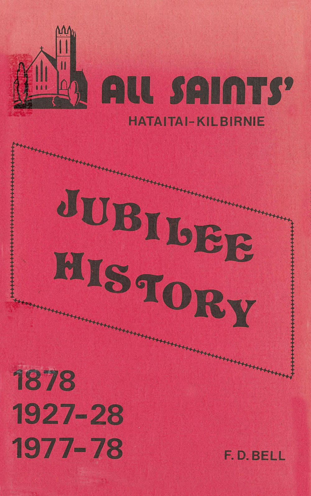All Saints Church, Hataitai - Kilbirnie : Jubilee History