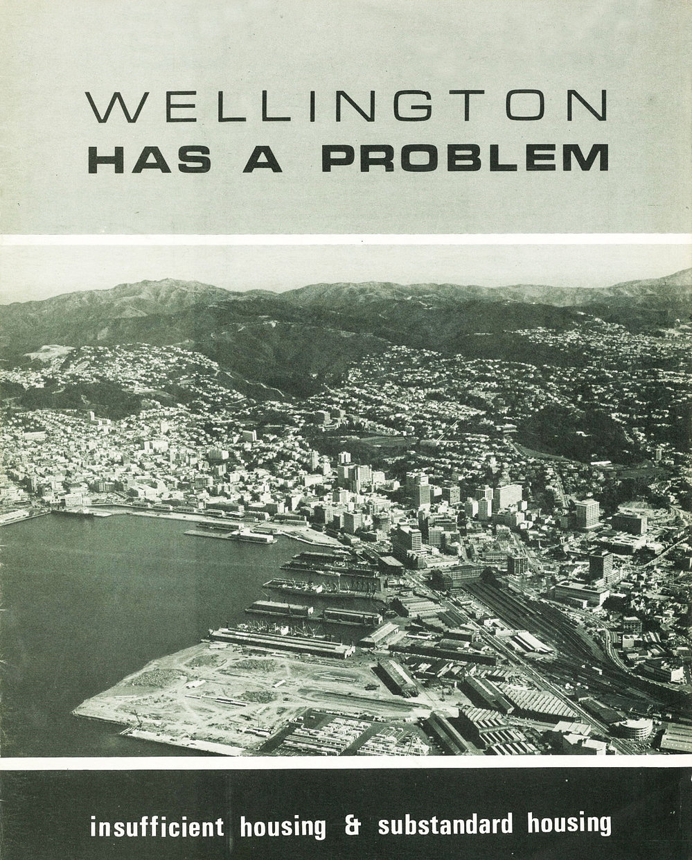 Wellington has a problem : insufficient housing &amp; substandard housing