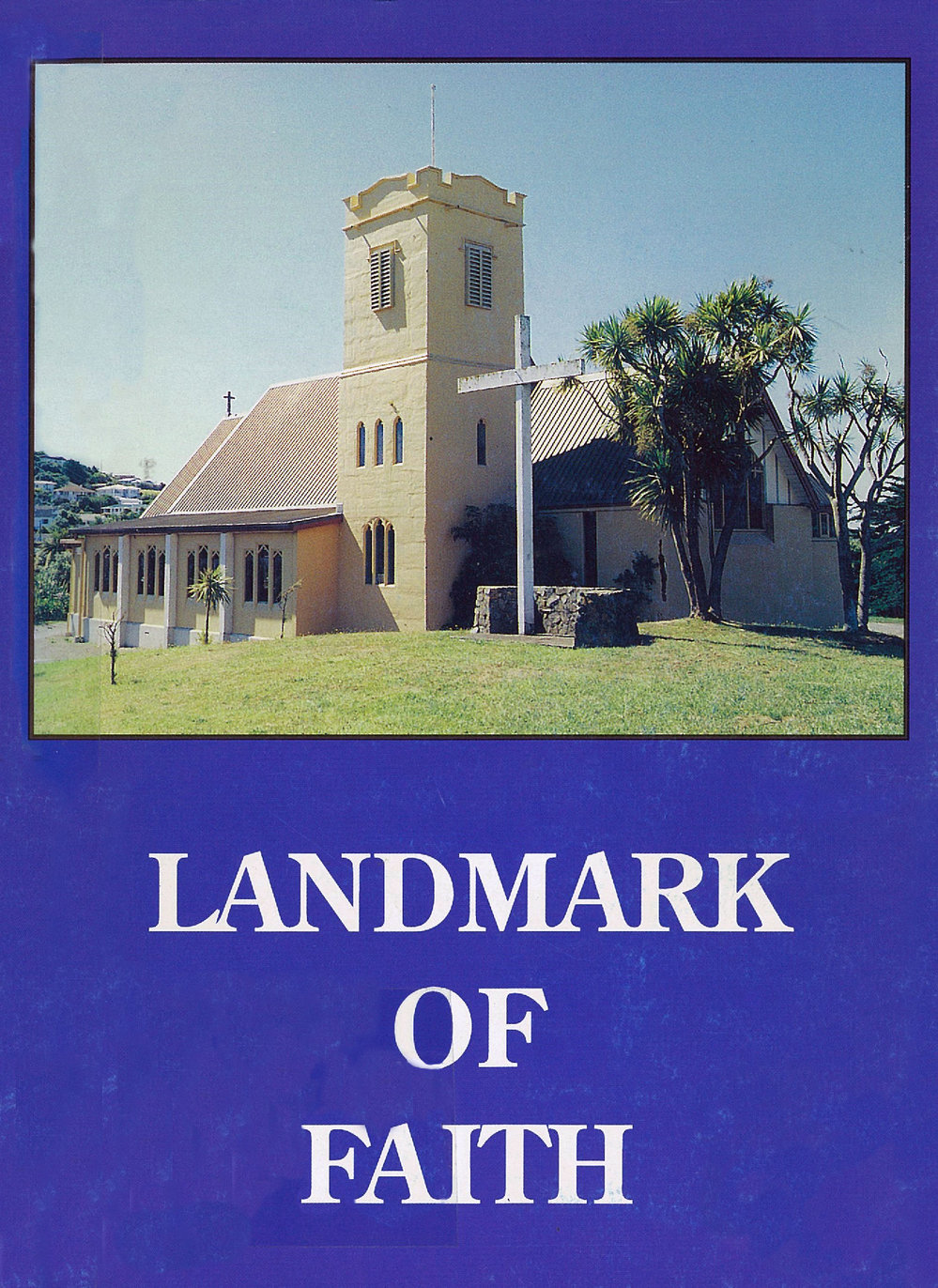 Landmark of Faith (St John's, Johnsonville)