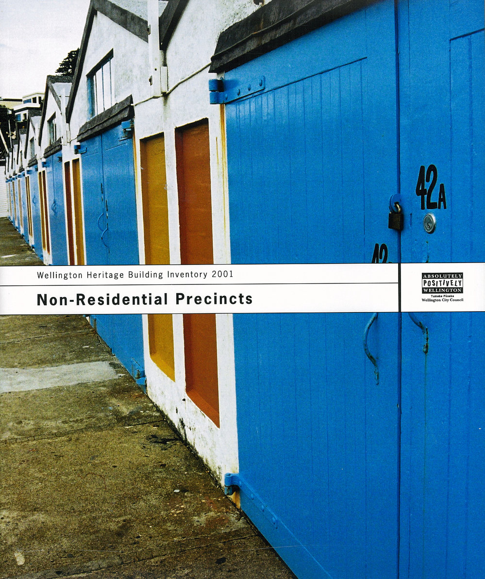 Wellington Heritage Building Inventory 2001 : Non-Residential Precincts (extracts)