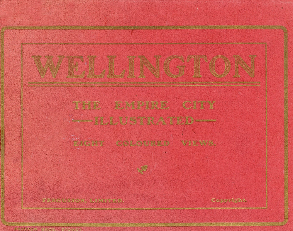 Wellington the Empire City Illustrated