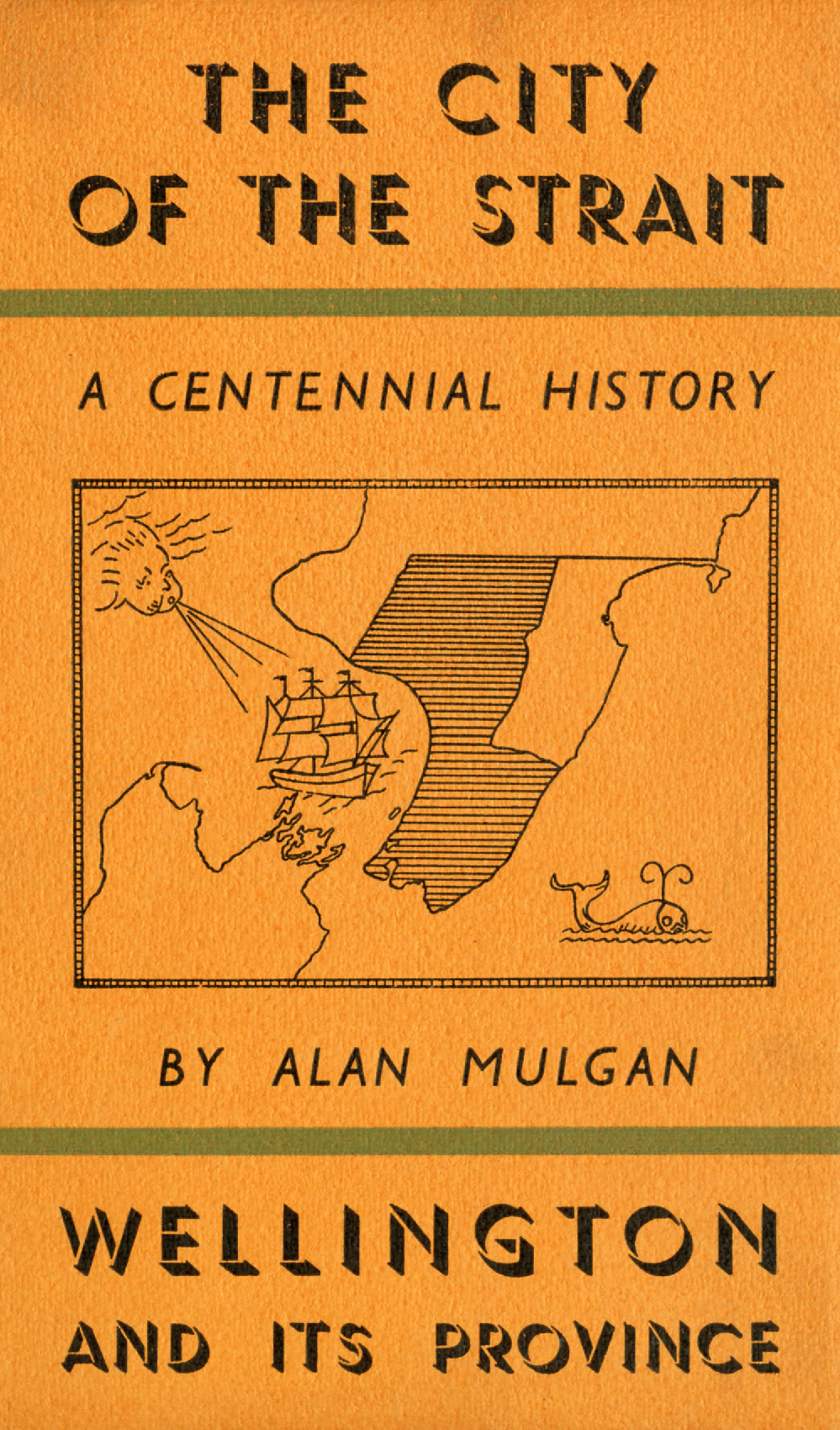 The City of the Strait : A Centennial History