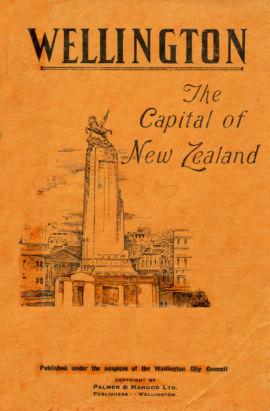 Wellington : The Capital City of New Zealand (1935)