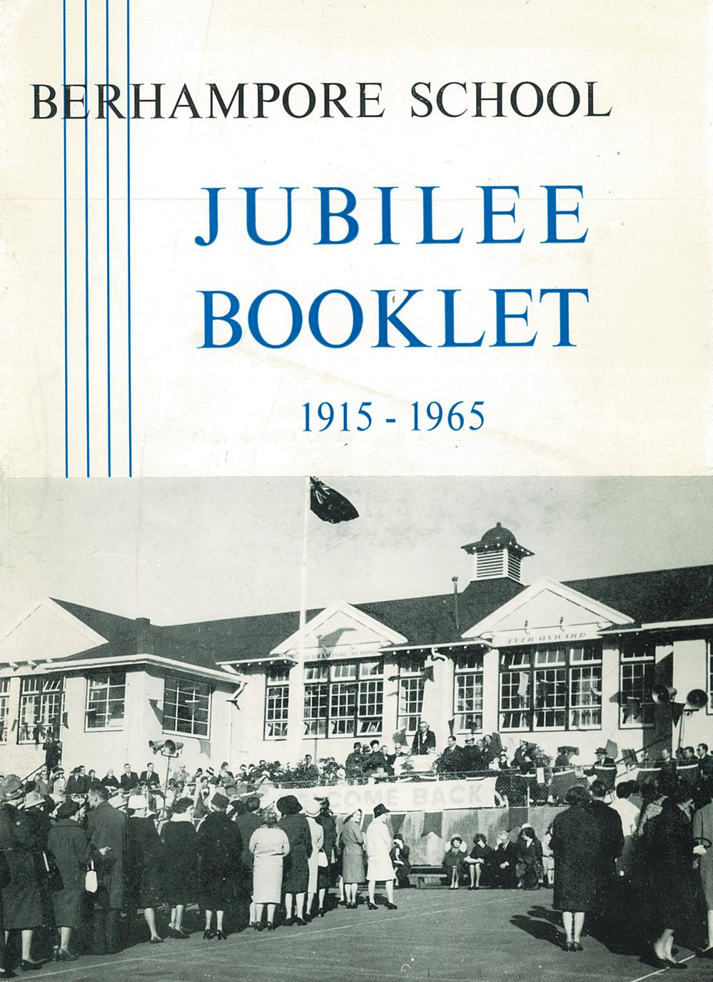 Berhampore School Jubilee Booklet, 1915 - 1965