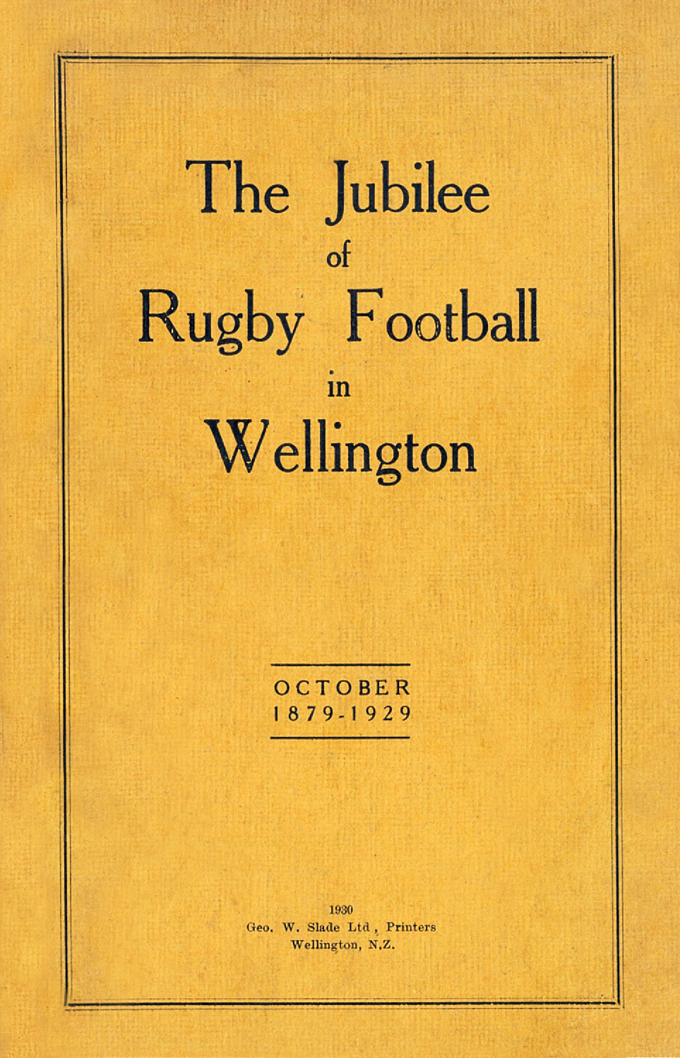 The Jubilee of Rugby Football in Wellington