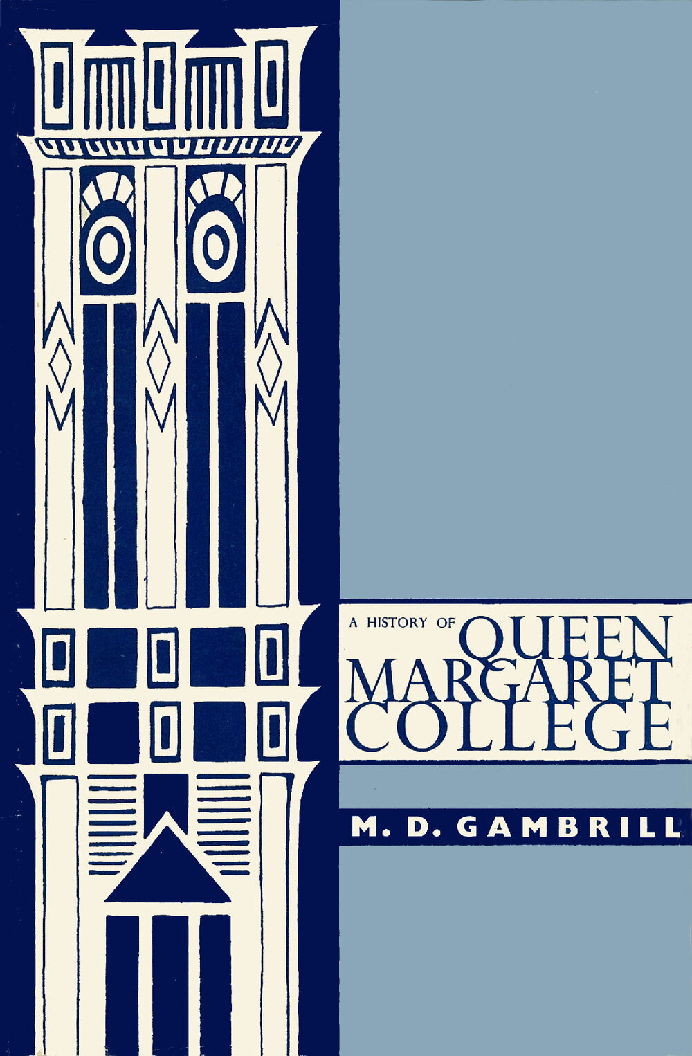 A History of Queen Margaret College