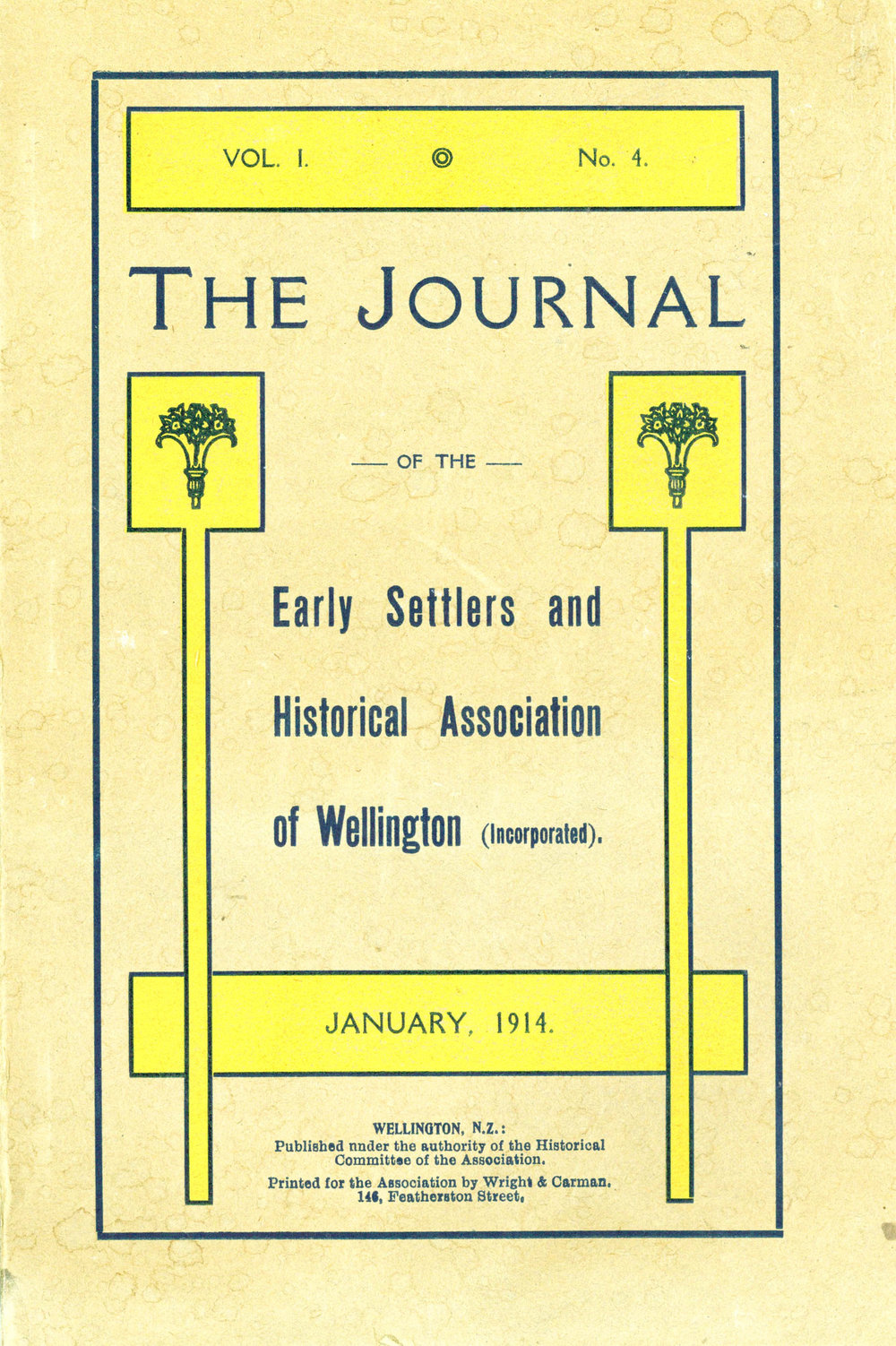 Vol 1, No 4 of The Journal of the Early Settlers and Historical Association of Wellington