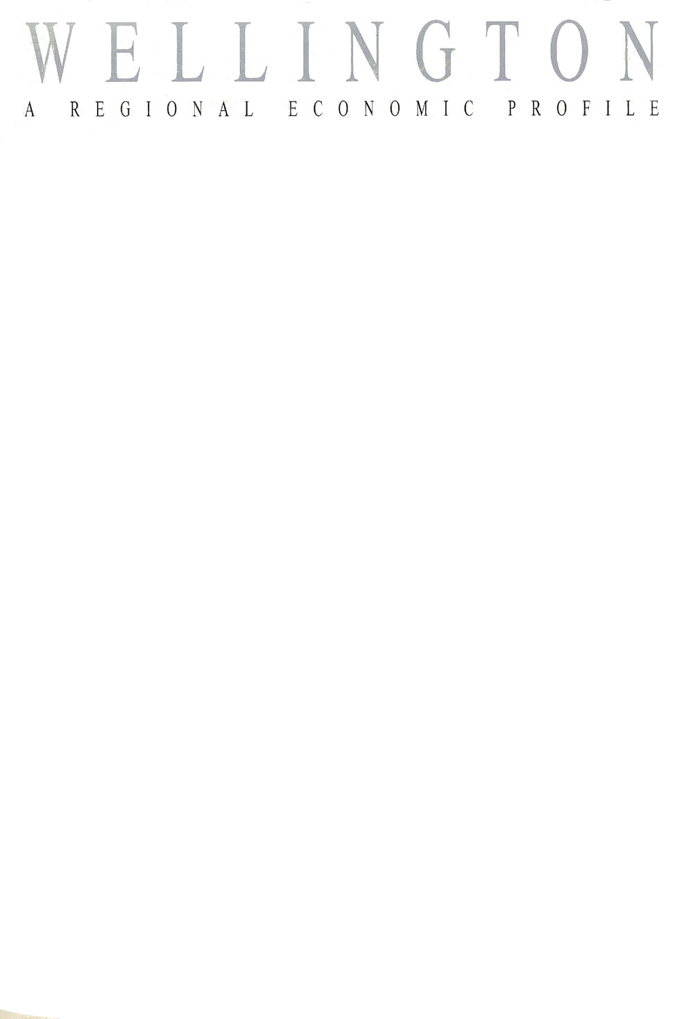 Wellington: A Regional Economic Profile (1989)