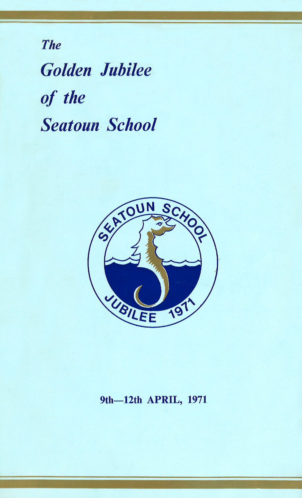 The Golden Jubilee of the Seatoun School