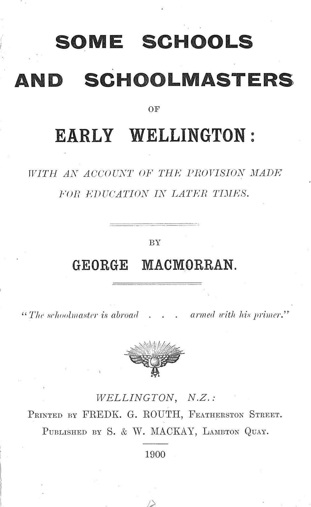 Some schools and schoolmasters of early Wellington