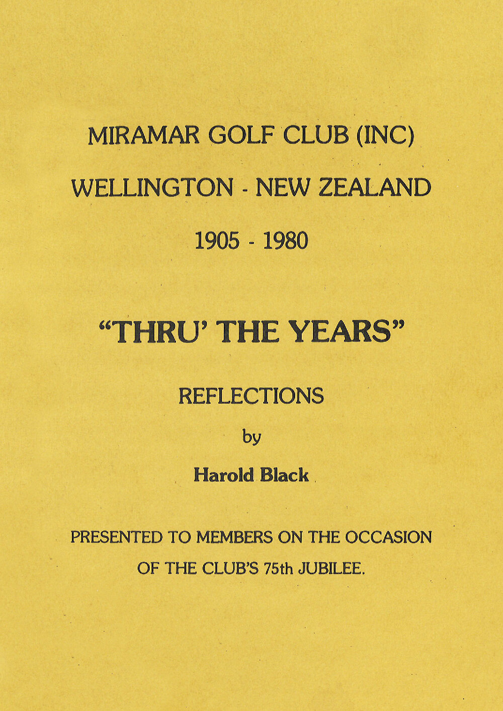 Thru' the Years [Miramar Golf Club]