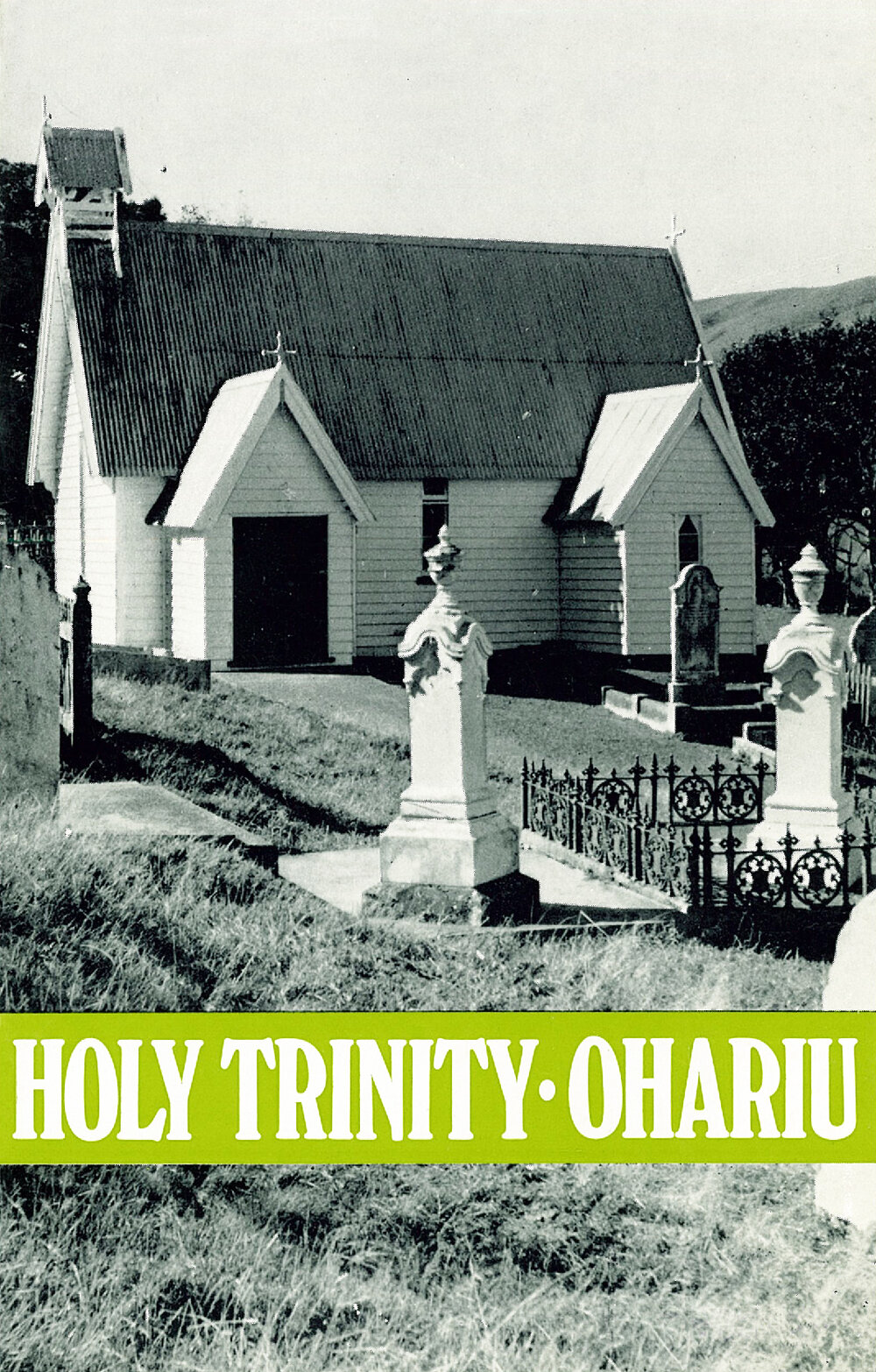 One Hundred Proud Years: A History of Holy Trinity Church Ohariu Valley