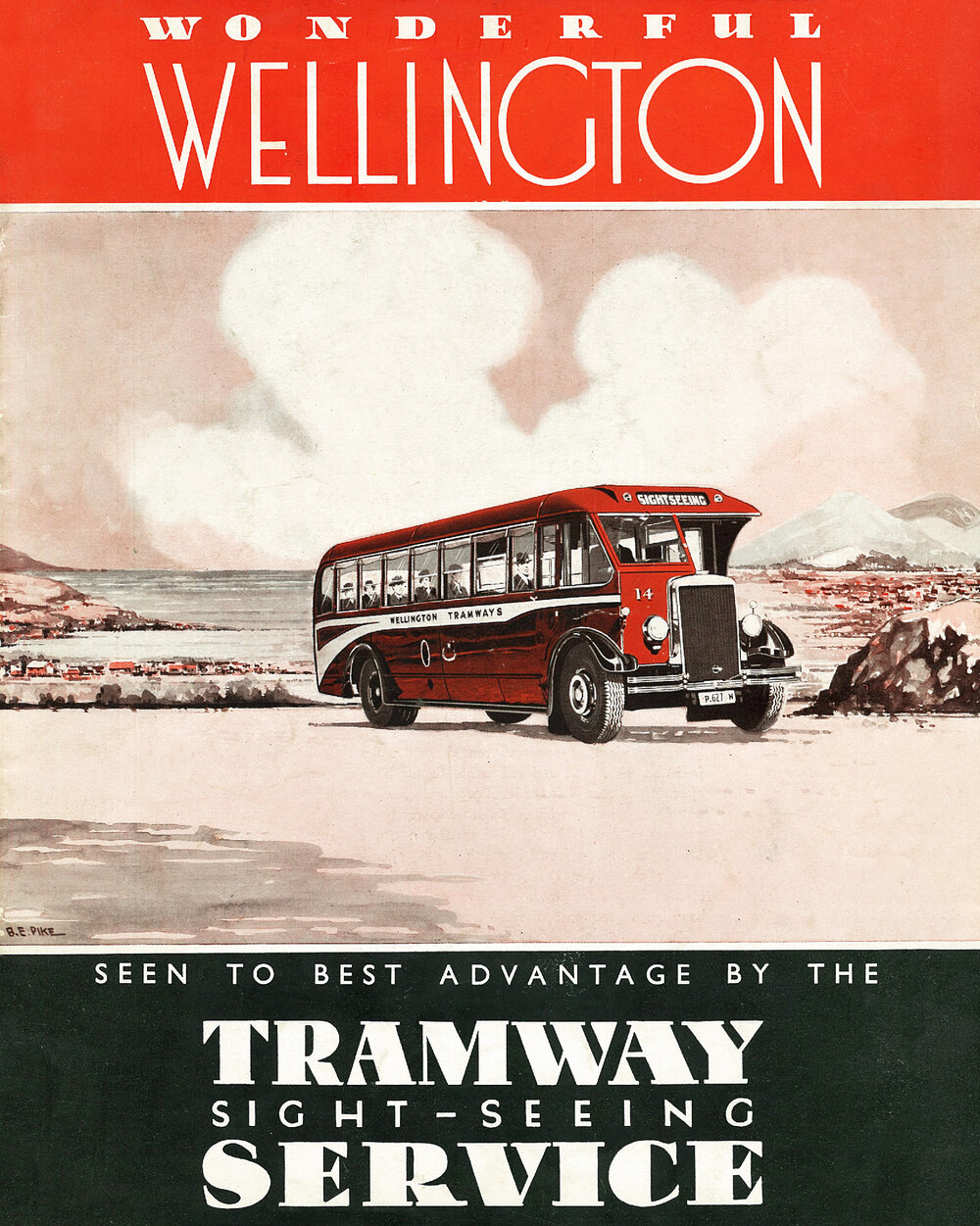 Wonderful Wellington: Seen to the best advantage by the Tramway Sight-Seeing Service