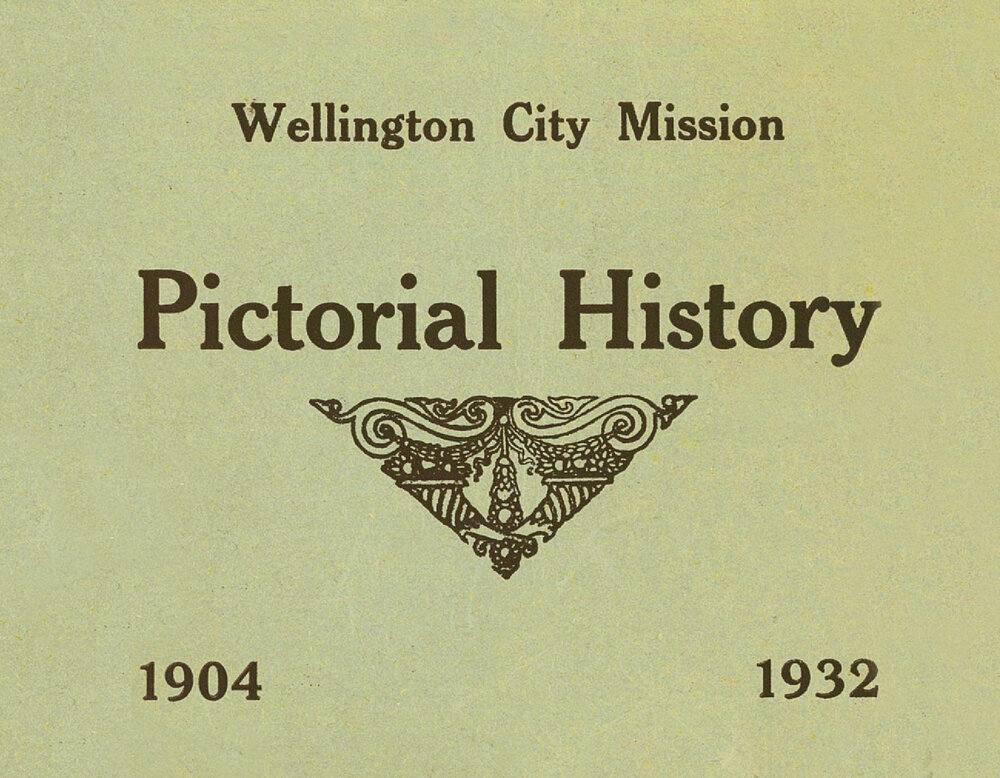 Wellington City Mission Pictorial History
