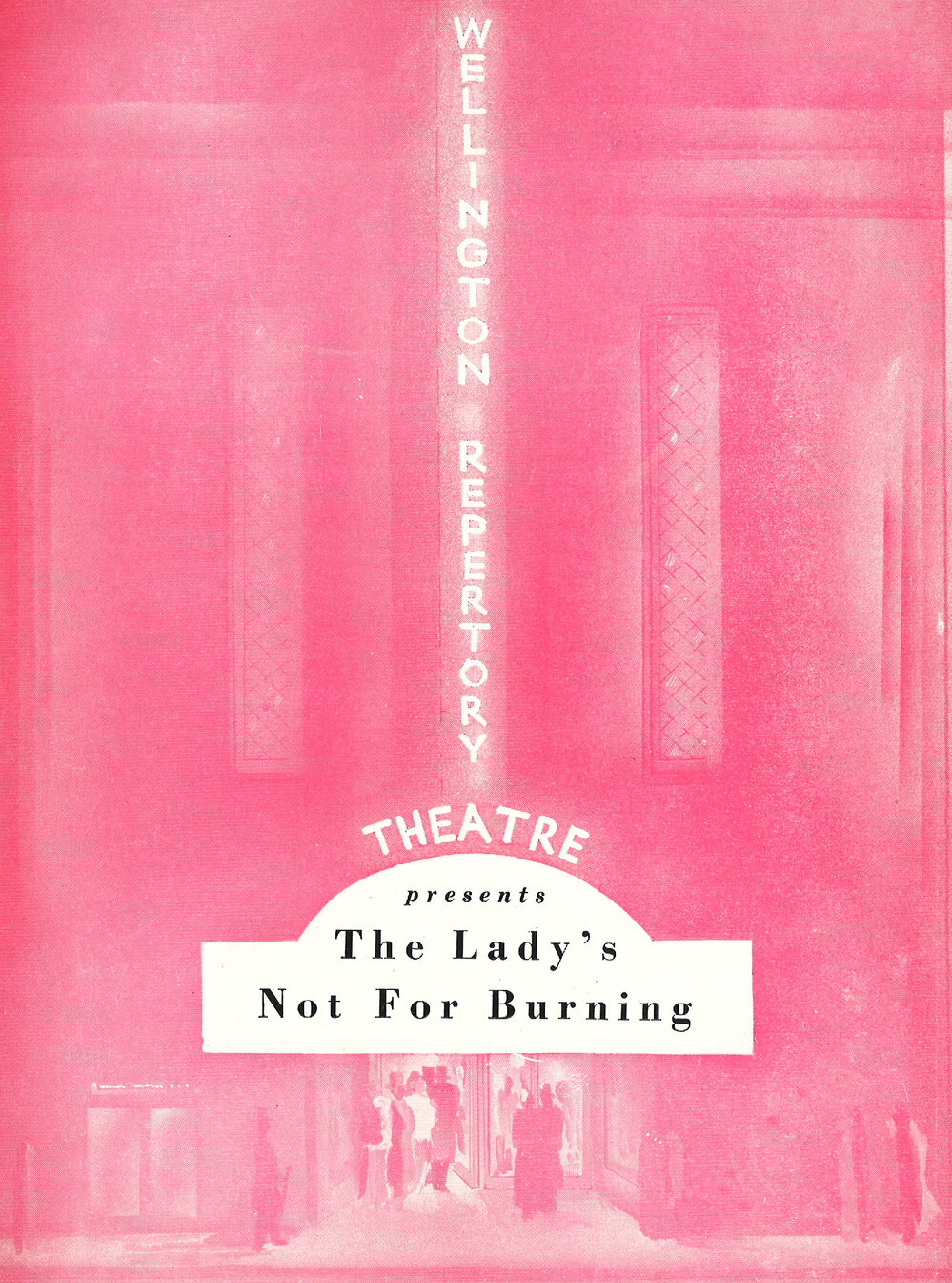 Wellington Repertory Theatre: "The Lady's Not For Burning"