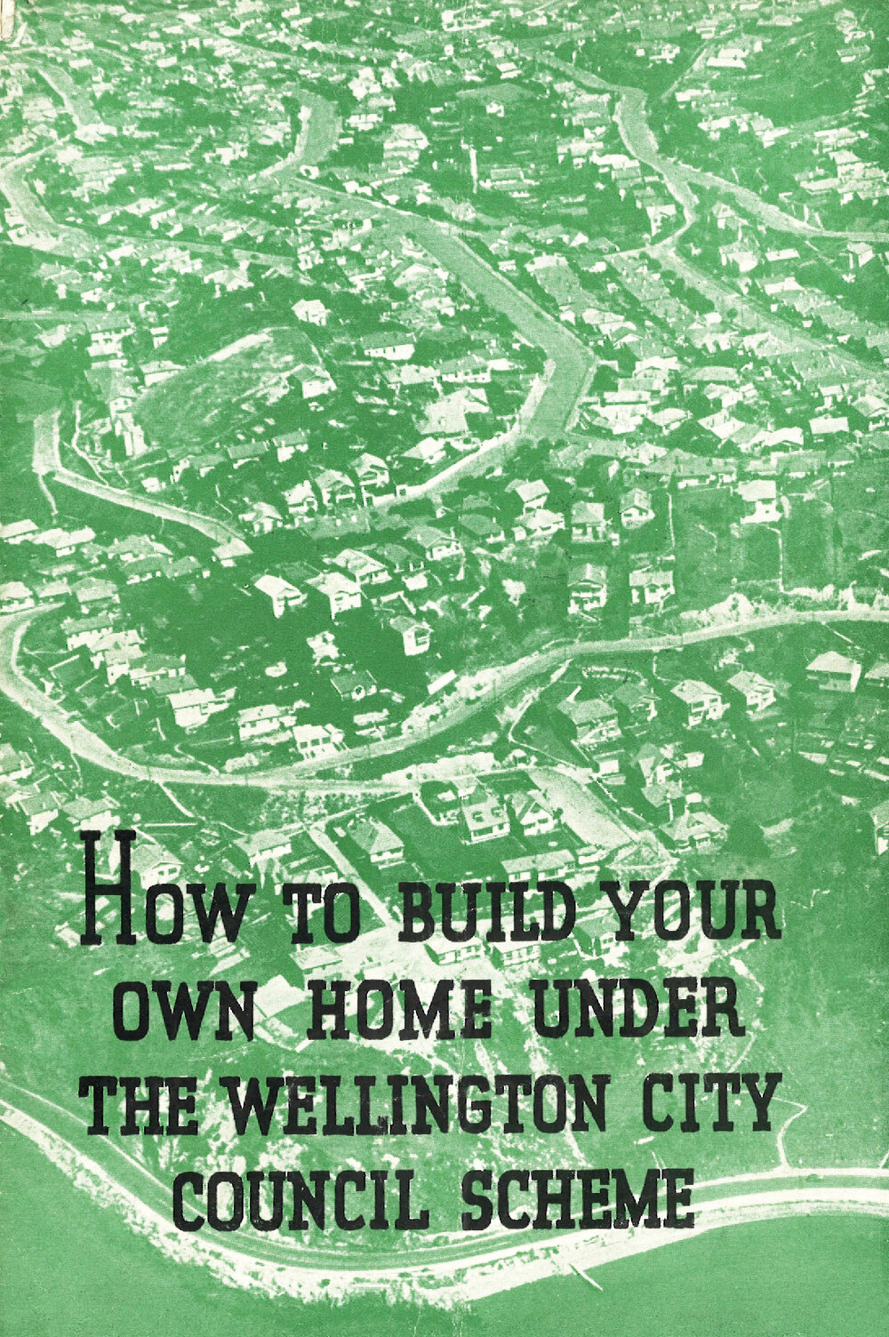 How To Build Your Own Home Under the Wellington City Council Scheme