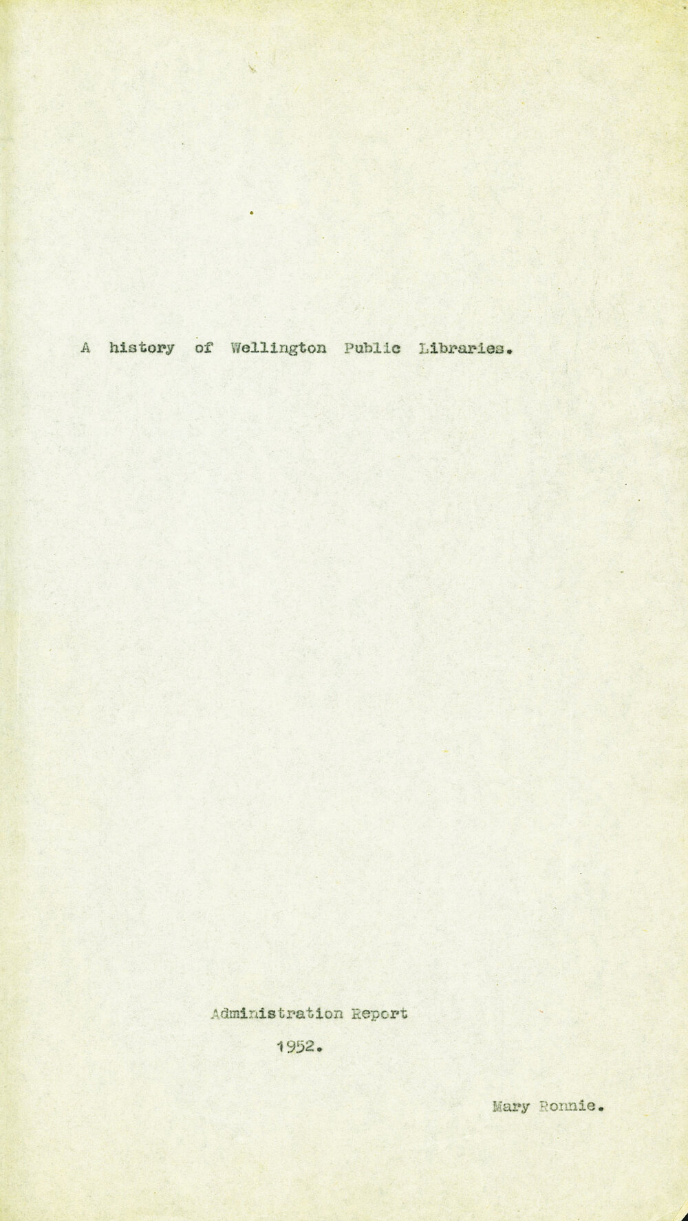 A History of Wellington Public Libraries