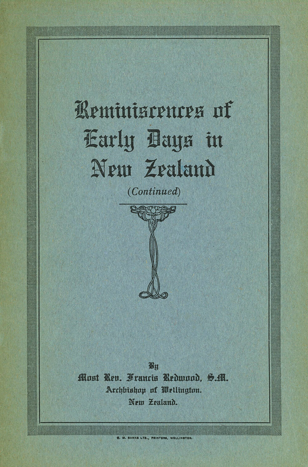 Reminiscences of Early Days in New Zealand (continued)