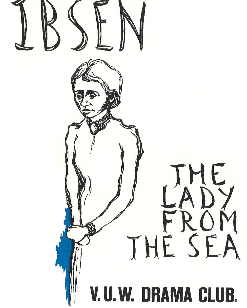 V.U.W. Drama Club: "The Lady From The Sea"