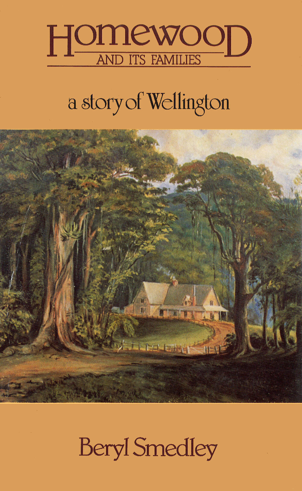 Homewood and its families : a story of Wellington 