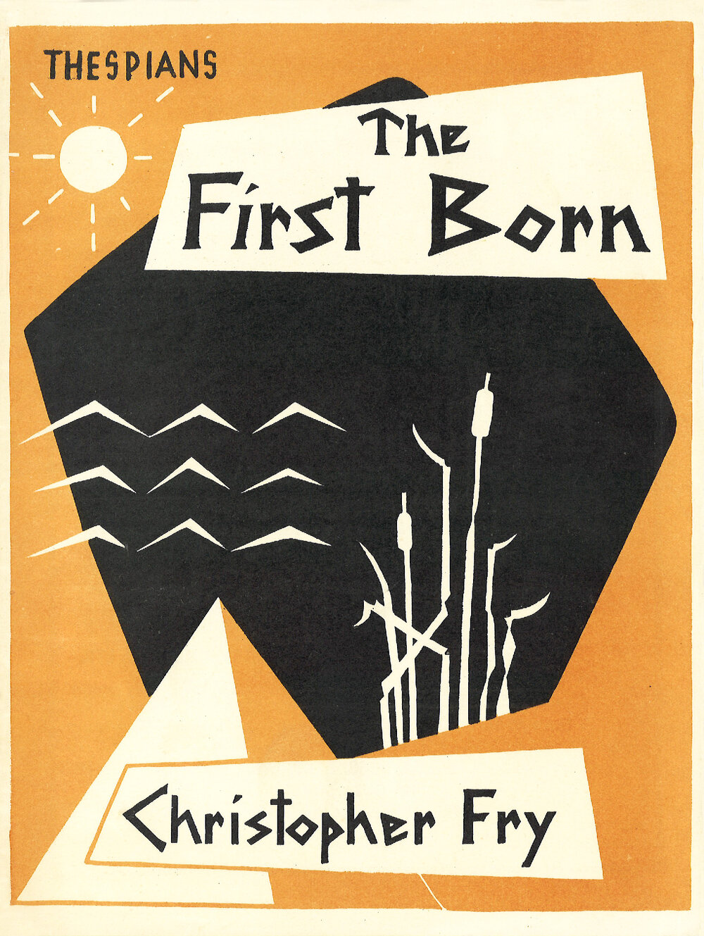 Thespians: "The First Born"