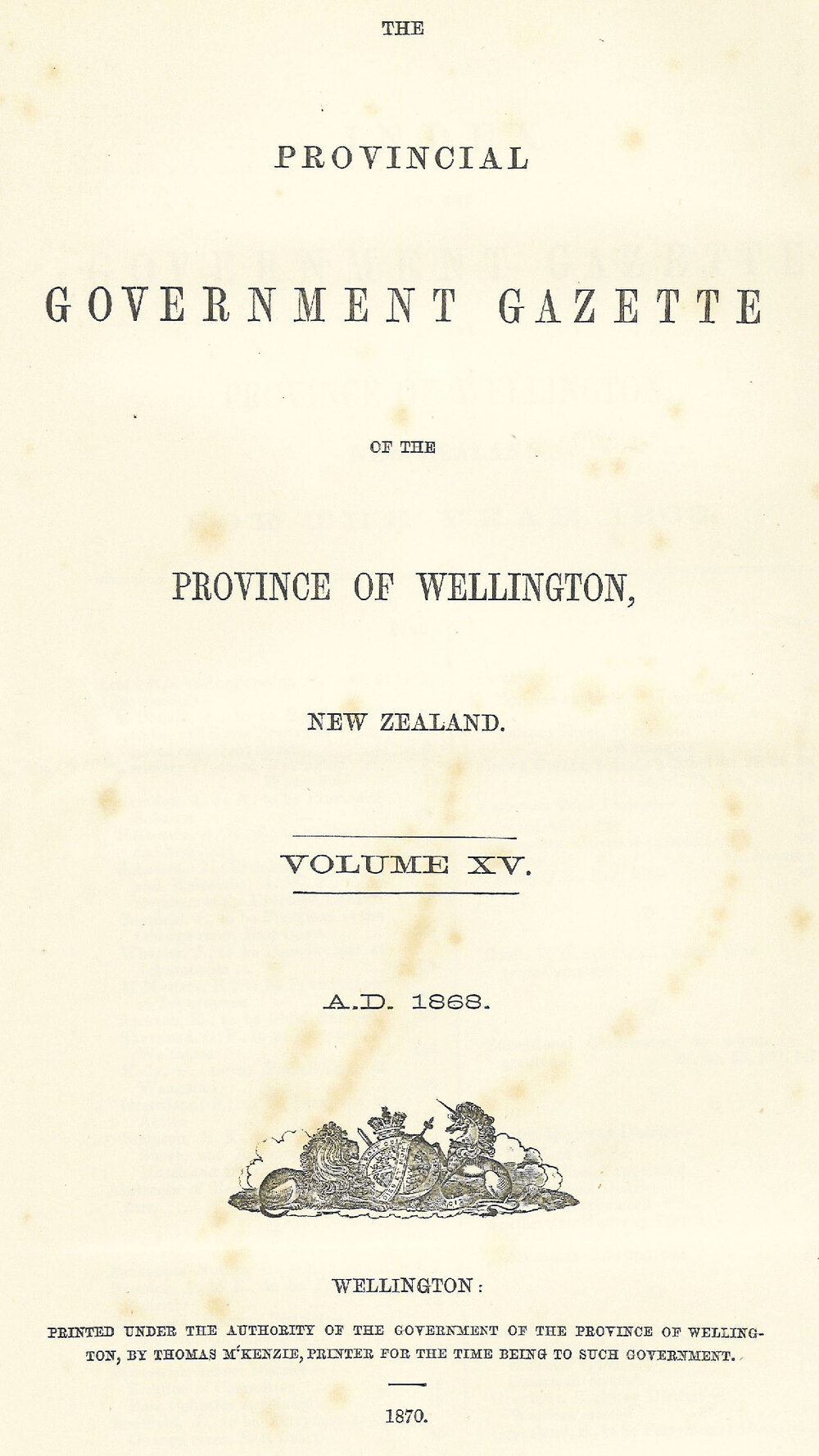 Wellington Provincial Council Gazette, Vol 15 (1868)