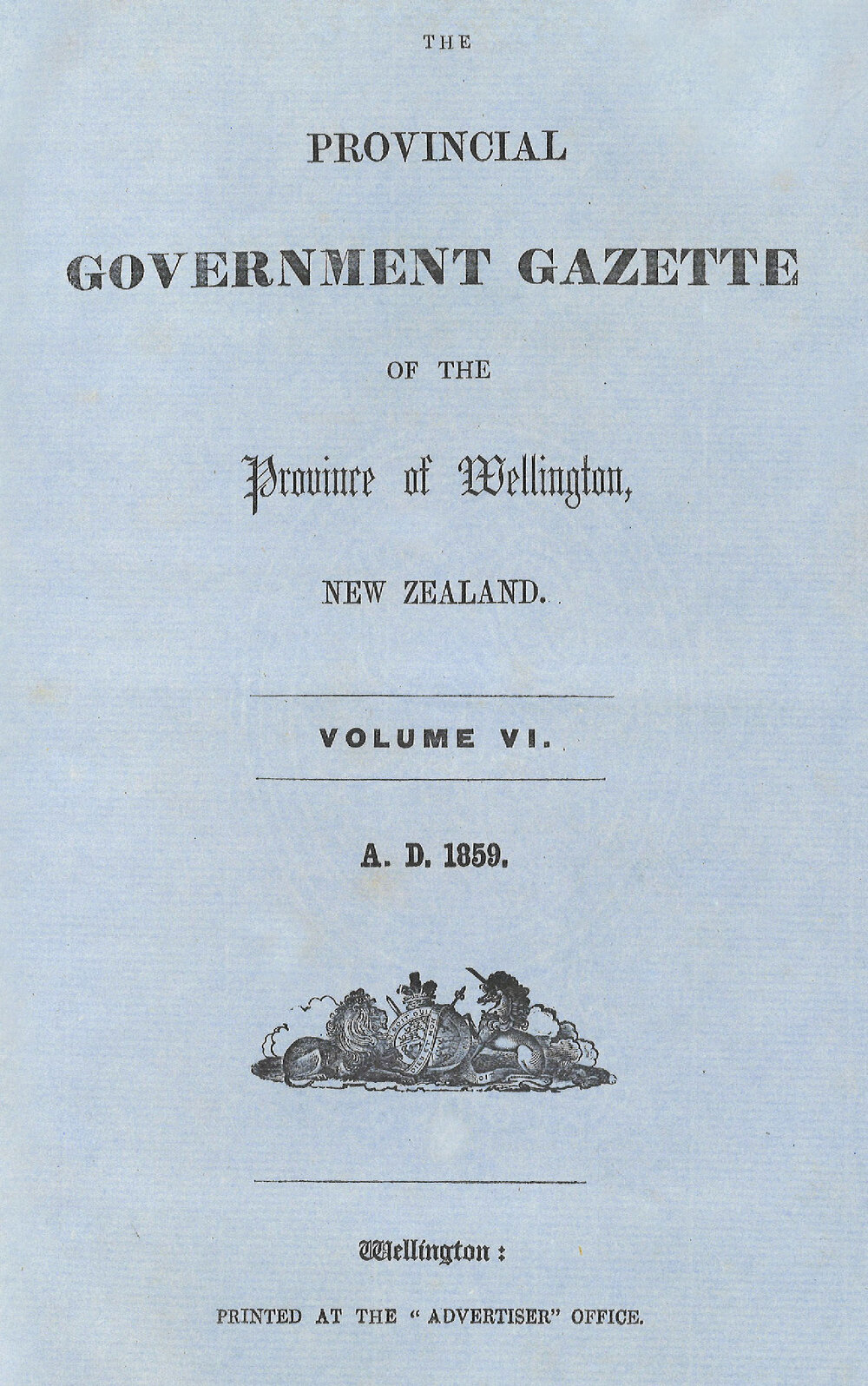 Wellington Provincial Council Gazette, Vol 6 (1859)