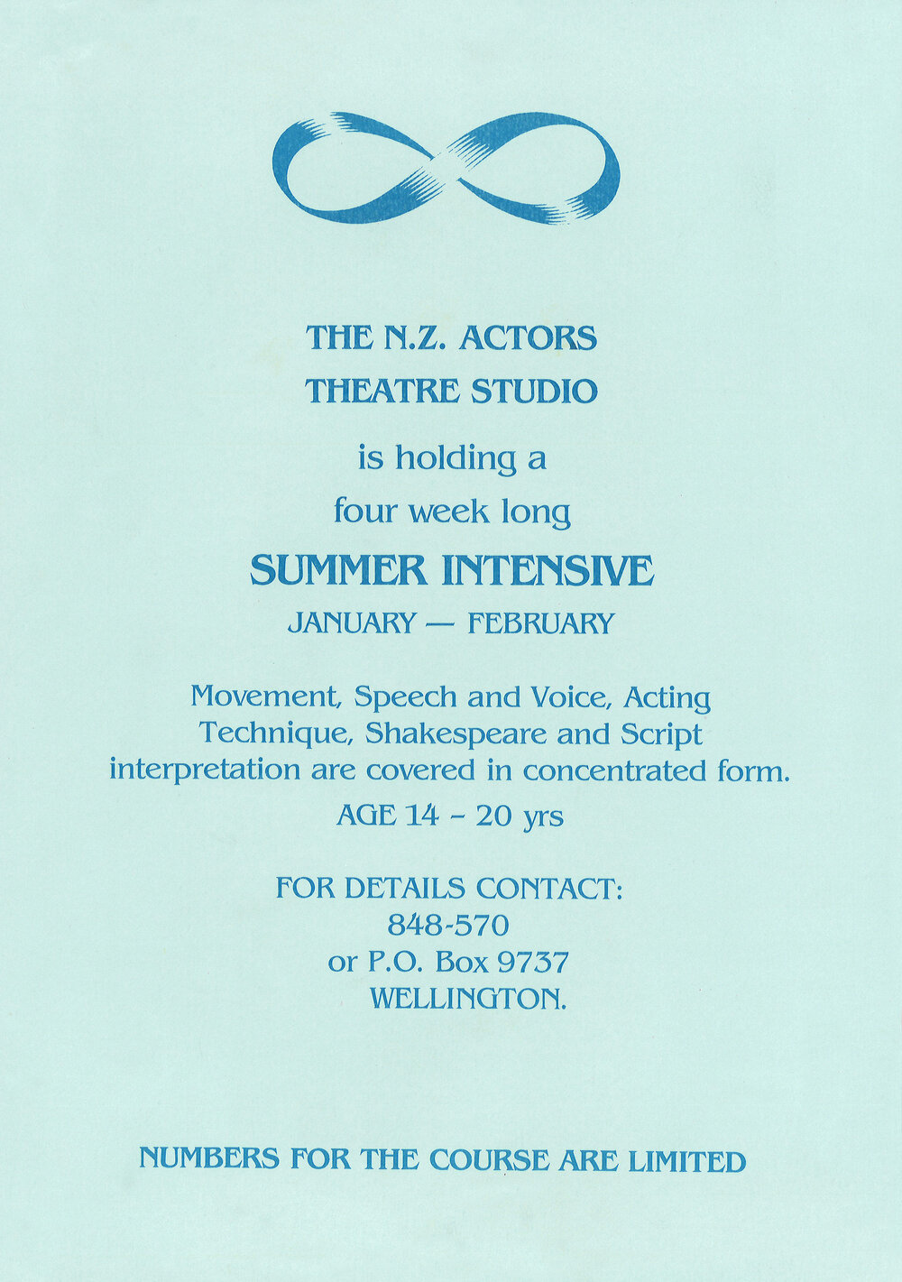 The N.Z. Actors Theatre Studio is holding a four week long summer intensive