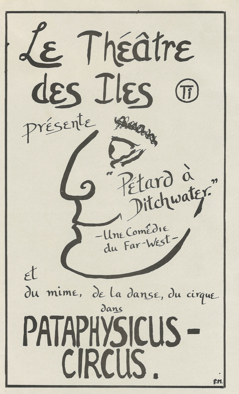 Theatre des Iles: "P&eacute;tard &agrave; Ditchwater"