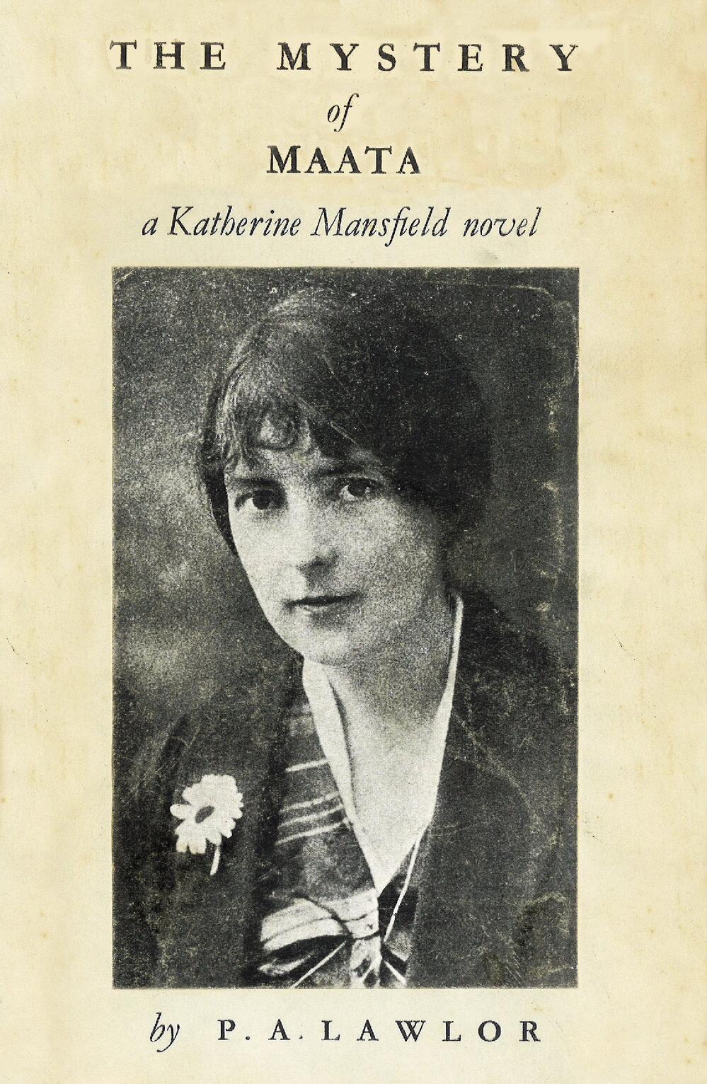 The Mystery of Maata : a Katherine Mansfield novel