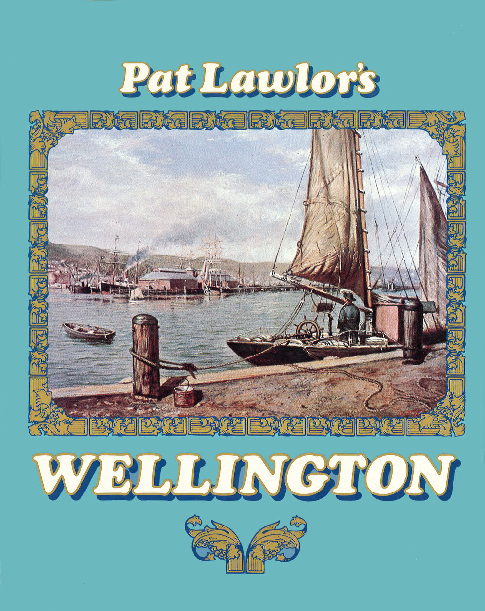 Pat Lawlor's Wellington