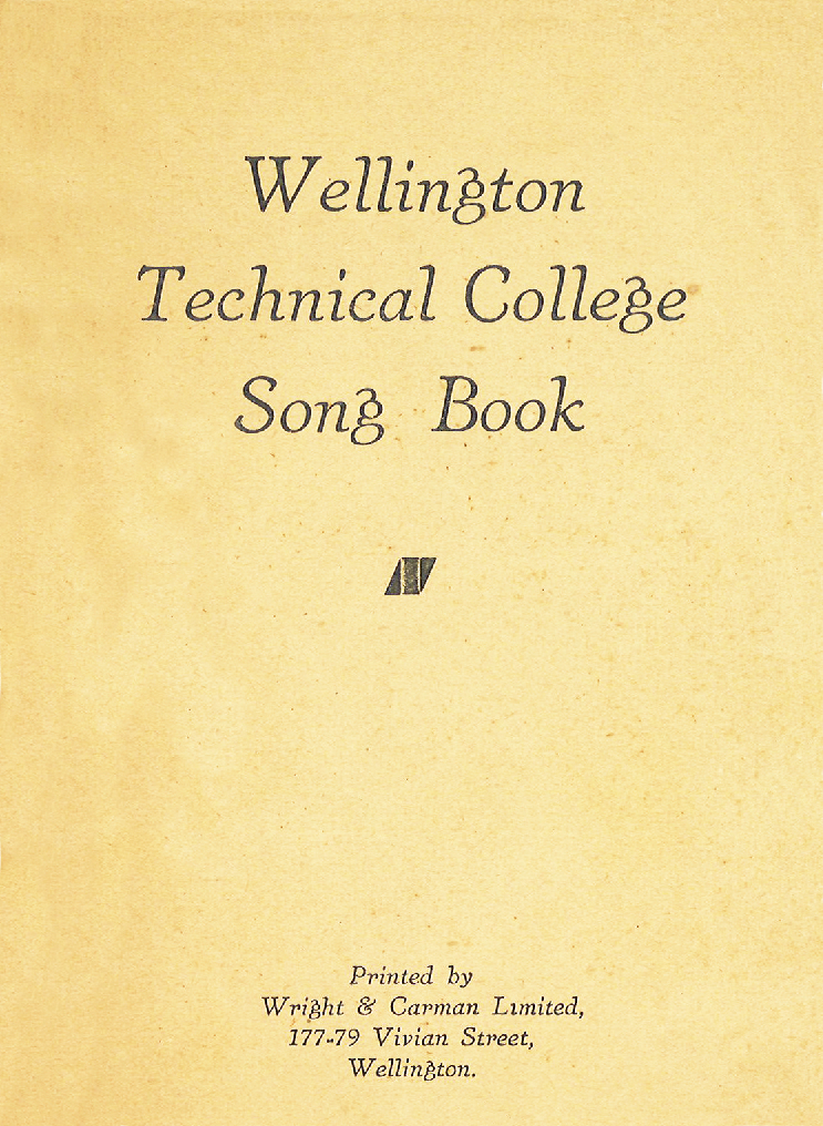 Wellington Technical College Song Book