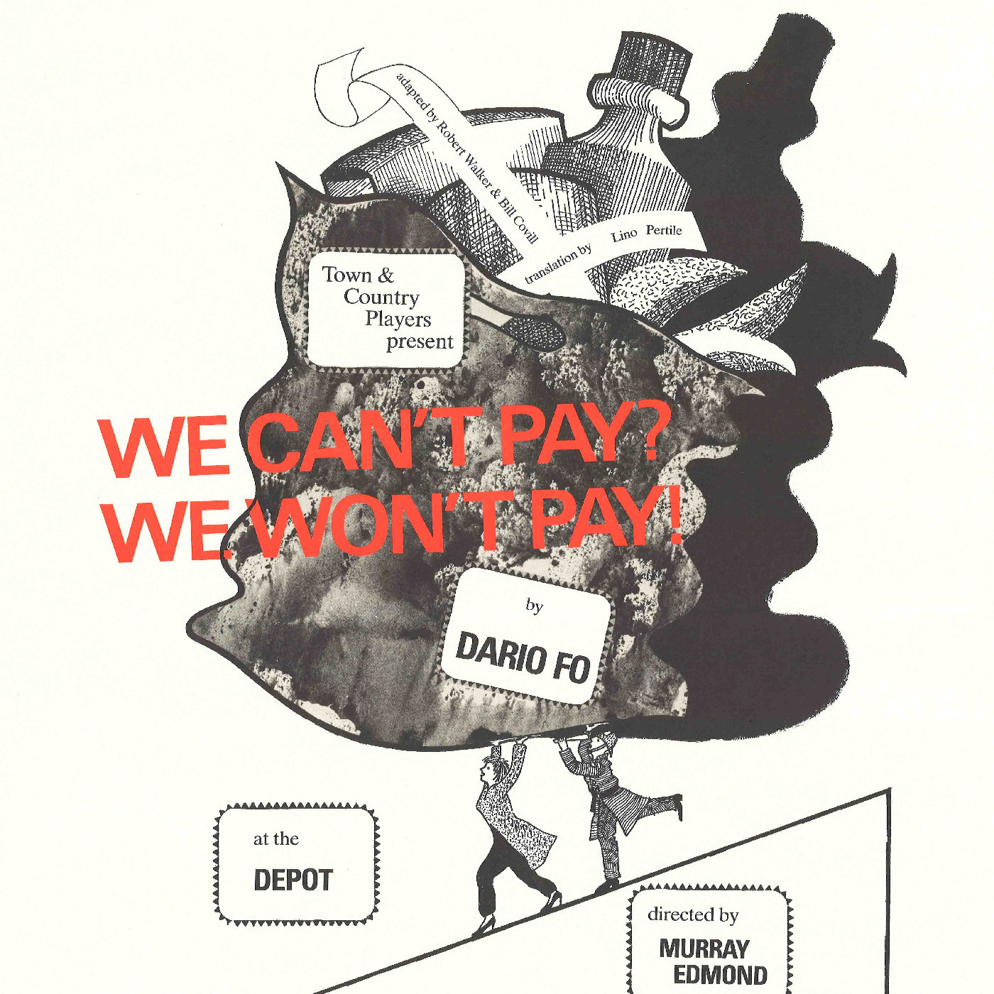 Town & Country Players: "We Can't Pay? We Won't Pay!"