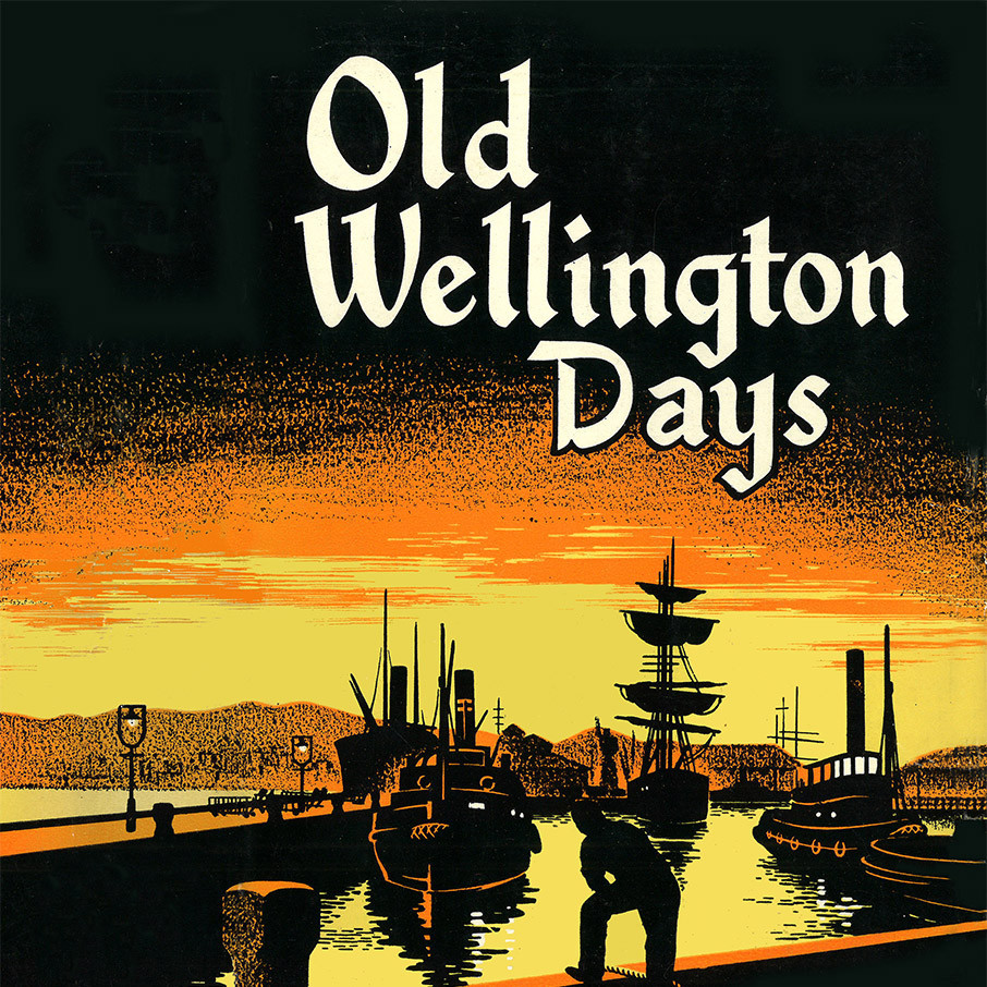 Old Wellington Days