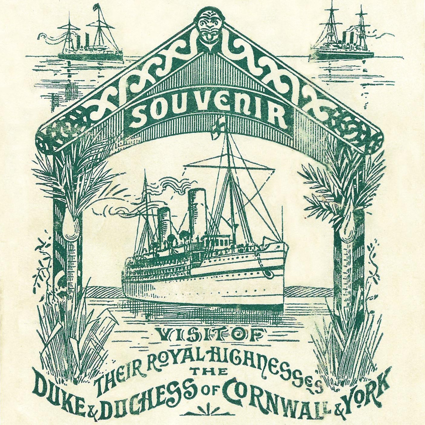 Souvenir: Visit of Their Royal Highnesses, the Duke & Duchess of Cornwall & York