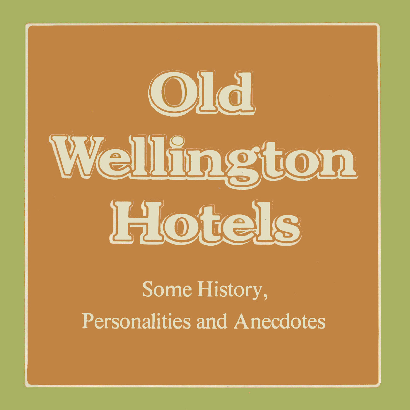 Old Wellington Hotels